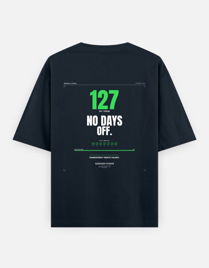 No Days Off | Oversized Tee - Oversteer Studios
